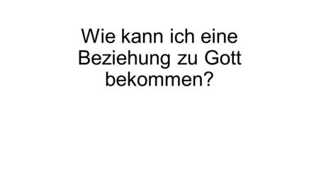 Wie kann ich eine Beziehung zu Gott bekommen?. Our God is greater Water you turned into wine, opened the eyes of the blind there's no one like you, none.