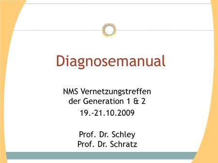Diagnosemanual NMS Vernetzungstreffen der Generation 1 & 2