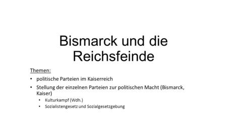 Bismarck und die Reichsfeinde
