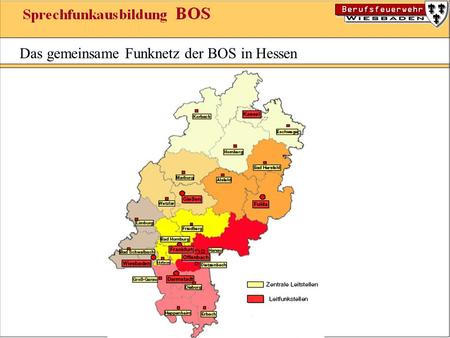 Das gemeinsame Funknetz der BOS in Hessen