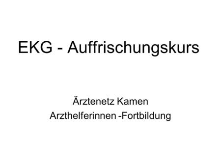 EKG - Auffrischungskurs