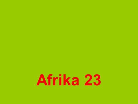 Afrika 23.