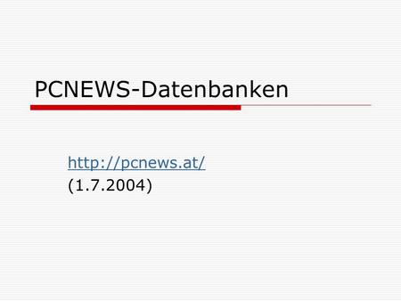 PCNEWS-Datenbanken  (1.7.2004). Homepage-Elemente.