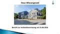 Haus Wiesengrund 1 Bericht zur Verbandsvertretung am 25.06.2016.