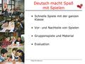 Deutsch macht Spaß mit Spielen