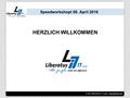 2015 LIBERATUS IT GmbH www.liberatus.de Speedworkshopt 08. April 2016 HERZLICH WILLKOMMEN.
