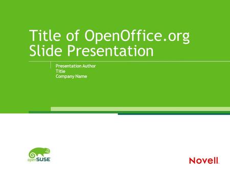 Title of OpenOffice.org Slide Presentation Presentation Author Title Company Name.