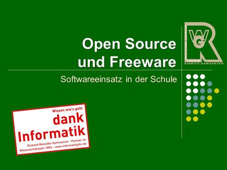 Open Source und Freeware Softwareeinsatz in der Schule.