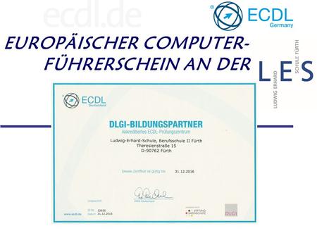 EUROPÄISCHER COMPUTER- FÜHRERSCHEIN AN DER. Der ECDL – European Computer Driving Licence Gesellschaft für Informatik (GI) ECDL-Foundation ECDL in Deutschland.