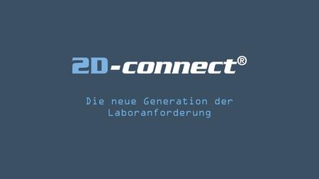 Die neue Generation der Laboranforderung. Weg vom Tisch…