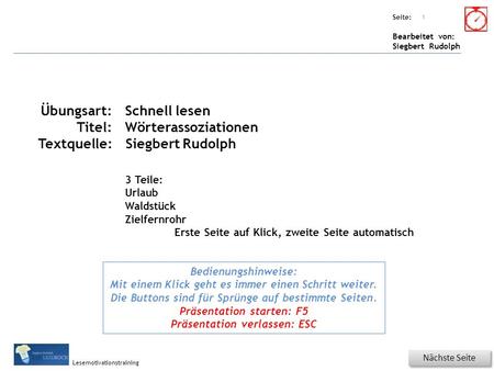 Übungsart: Seite: Bearbeitet von: Siegbert Rudolph Lesemotivationstraining Übungsart: Titel: Textquelle: Titel: Quelle: 1 Schnell lesen Wörterassoziationen.