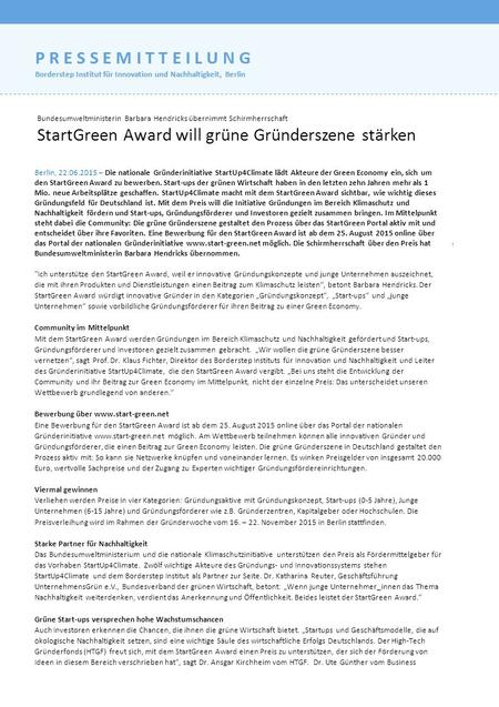Bundesumweltministerin Barbara Hendricks übernimmt Schirmherrschaft StartGreen Award will grüne Gründerszene stärken Berlin, 18. Oktober 2012 – Nachhaltigkeit,