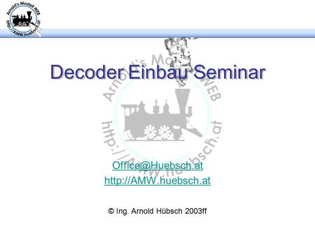 Decoder Einbau Seminar
