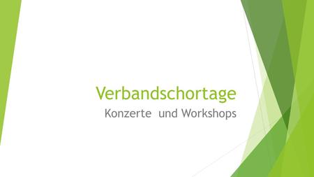 Verbandschortage Konzerte und Workshops MO „Die Zaubertrommel „  Forum in Esslingen/Neckar  Kinder- / Jugendchöre vom Chorverband Karl Pfaff.