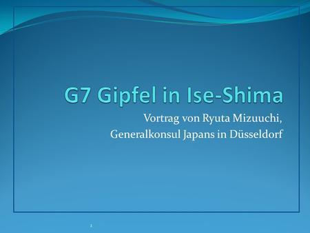 Vortrag von Ryuta Mizuuchi, Generalkonsul Japans in Düsseldorf 1.