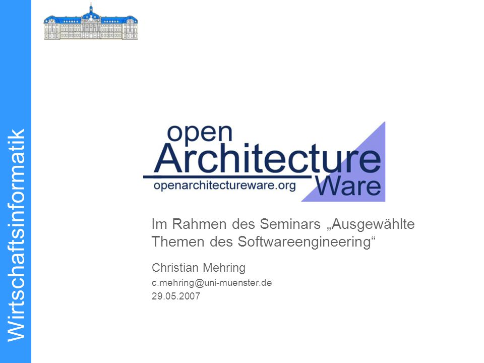 Wirtschaftsinformatik Christian Mehring Im Rahmen des Seminars „Ausgewählte  Themen des Softwareengineering“ - ppt herunterladen