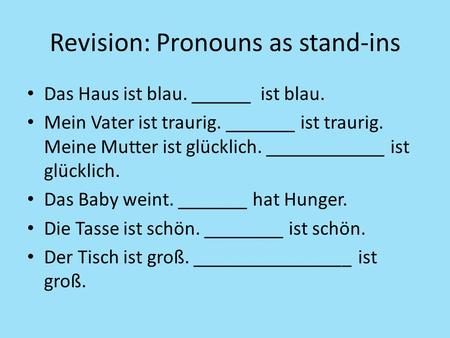 Revision: Pronouns as stand-ins