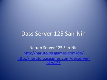 Dass Server 125 San-Nin Naruto Server 125 San-Nin   ist/s125.