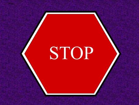 STOP Stopp. !!!!! Langsamer Leben !!!!! Langsamer Leben.