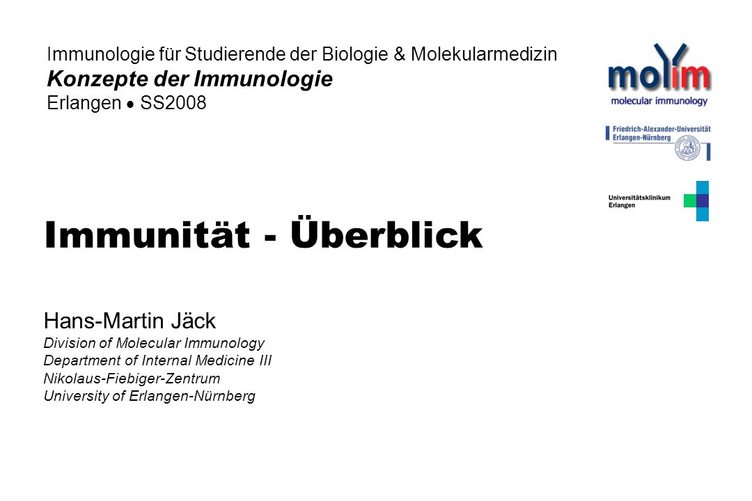 Immunität - Überblick Konzepte der Immunologie Hans-Martin Jäck - ppt  herunterladen