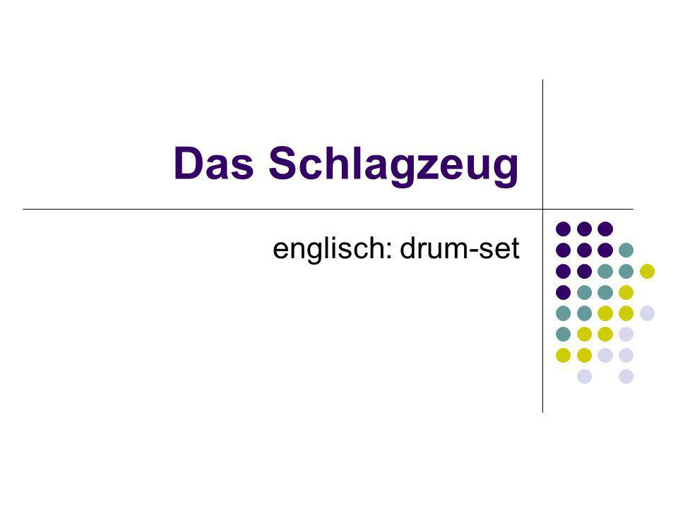 Das Schlagzeug englisch: drum-set. - ppt herunterladen