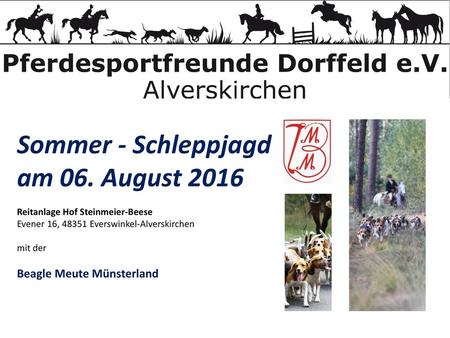 Sommer - Schleppjagd am 06