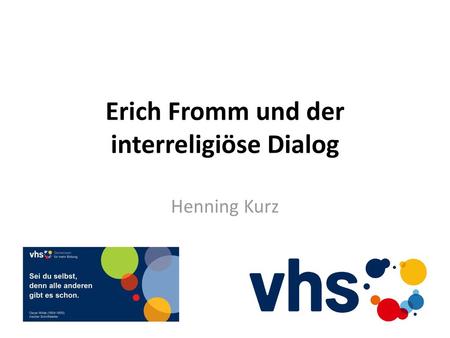Erich Fromm und der interreligiöse Dialog