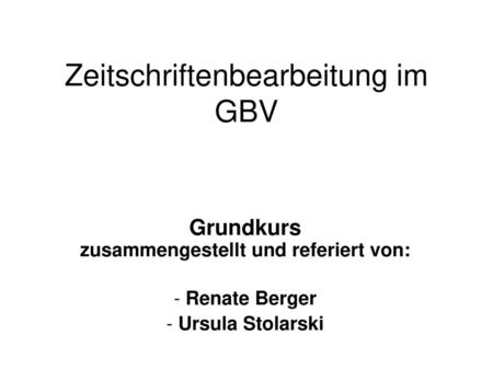 Zeitschriftenbearbeitung im GBV