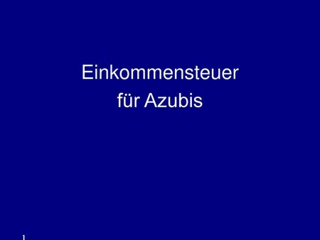 Einkommensteuer für Azubis