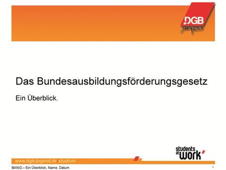 Das Bundesausbildungsförderungsgesetz