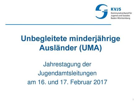 Unbegleitete minderjährige Ausländer (UMA)