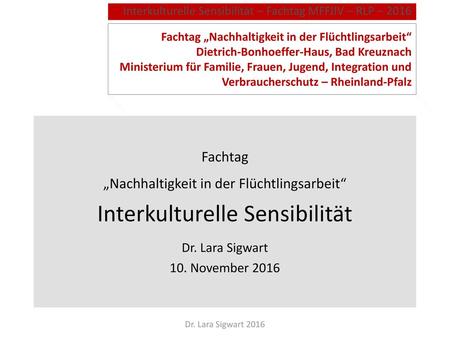 Interkulturelle Sensibilität – Fachtag MFFJIV – RLP – 2016