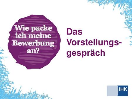 Das Vorstellungs-gespräch