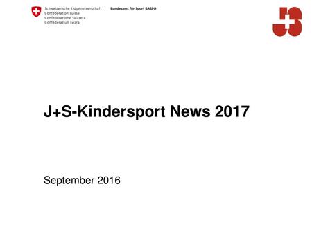 J+S-Kindersport News 2017 September 2016.