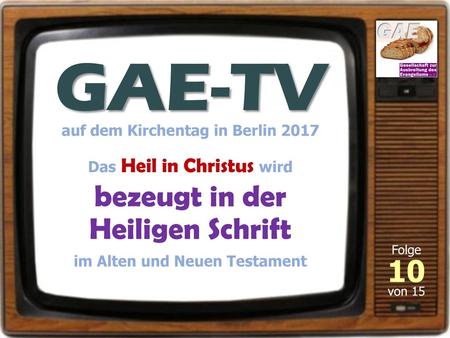 auf dem Kirchentag in Berlin 2017 im Alten und Neuen Testament