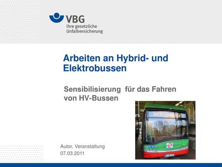 Arbeiten an Hybrid- und Elektrobussen