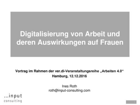 Digitalisierung von Arbeit und deren Auswirkungen auf Frauen