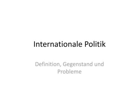 Internationale Politik