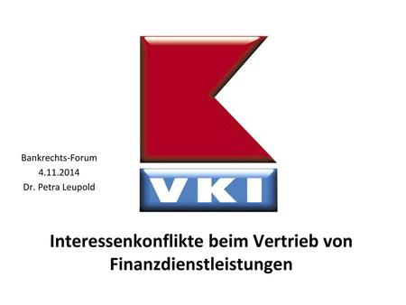 Interessenkonflikte beim Vertrieb von Finanzdienstleistungen