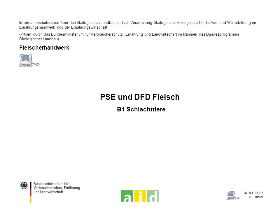PSE und DFD Fleisch B1 Schlachttiere Fleischerhandwerk - ppt herunterladen
