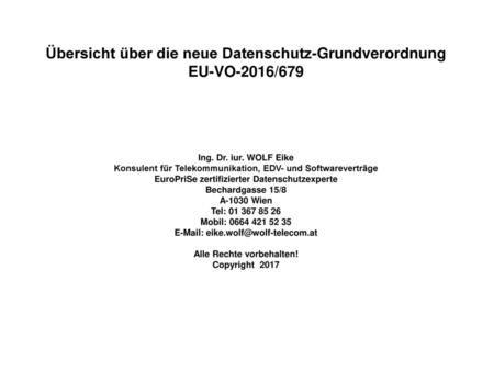 Übersicht über die neue Datenschutz-Grundverordnung EU-VO-2016/679