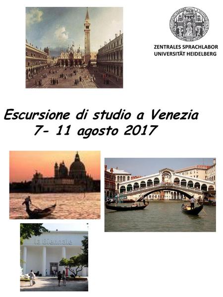 Escursione di studio a Venezia agosto 2017