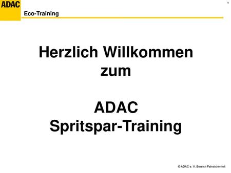 Herzlich Willkommen zum ADAC Spritspar-Training