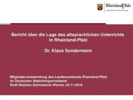 Bericht über die Lage des altsprachlichen Unterrichts