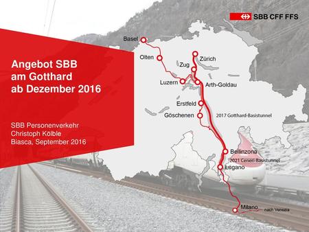 Angebot SBB am Gotthard ab Dezember 2016