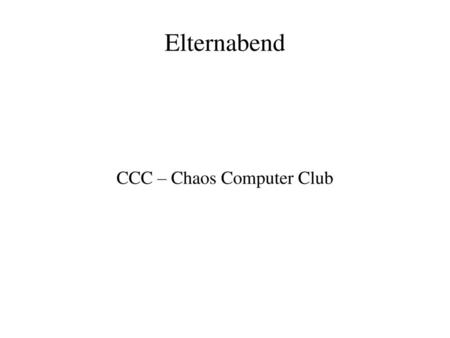 CCC – Chaos Computer Club