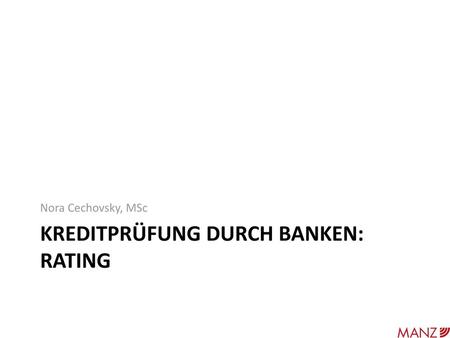 Kreditprüfung Durch Banken: Rating