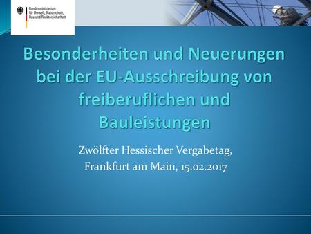 Zwölfter Hessischer Vergabetag, Frankfurt am Main,