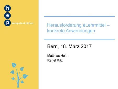 Herausforderung eLehrmittel – konkrete Anwendungen