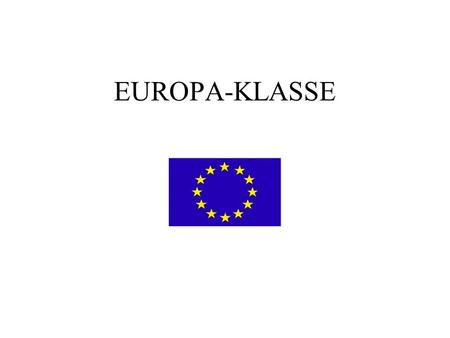 EUROPA-KLASSE.